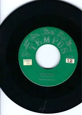 THE ROCKIN R'S- "CRAZY BABY"/"THE BEAT"- TEMPUS RECORDS- ROCKABILLY Foto 1 de 2