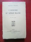 Armand Delmas - L'armoire au linge blanc - Editions Plon 1908