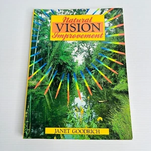 Natural Vision Improvement by Janet Goodrich - Improve Your Eyesight, Eyes - Picture 1 of 10