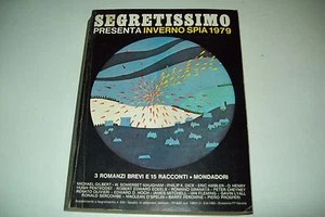 SEGRETISSIMO presenta INVERNO SPIA 1979-W.SOMERSET MAUGHAM/P.K.DICK-MONDADORI - Foto 1 di 1