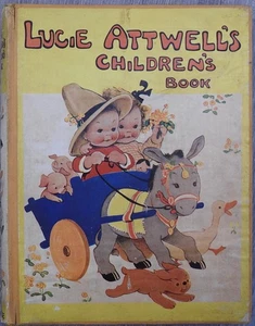 Lucie Attwell's Children's Book by Attwell, Mabel Lucie  [HC] - Foto 1 di 1