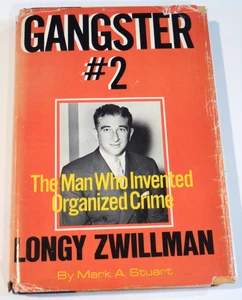 Gangster #2--Longy Zwillman, the Man Who Invented Organized Crime HCDJ w *WEAR* - Picture 1 of 24