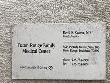 1990s 2000s Business Card Baton Rouge Family Medical Center LA Doctor Carver