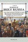John Strickland The Making of Holy Russia (Taschenbuch)