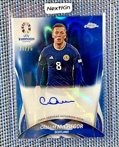 2024 CALLUM MCGREGOR CACM /75 AUTO TOPPS CHROME UEFA EURO 2024 GERMANY LAVA BLUE - Foto 1 di 3