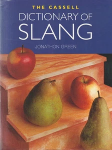 A Dictionary of Slang- Jonathan Green - Picture 1 of 2