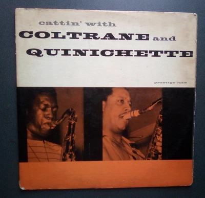 CATTIN' JOHN COLTRANE and PAUL QUINICHETTE 1st Press Yellow Prestige Mono 1959 - Image 1 of 4