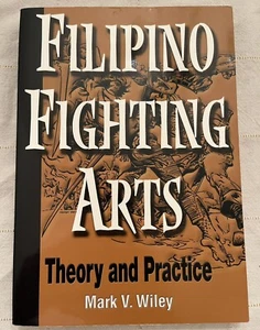 Filipino Fighting Arts: Theory and Practice - Good - paperback - Picture 1 of 5