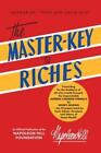 The Master Key to Riches: An Official Publication of the Napoleon Hill Foun