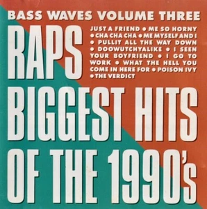 Various Artists: Bass Waves Volume Three : Raps Biggest Hits Of The 1990's CD - Picture 1 of 3