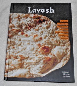 Lavash : The Bread That Launched 1,000 Meals, Plus Salads, Stews, and Other... - Picture 1 of 1