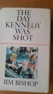 The Day Kennedy Was Shot by Jim Bishop ~ 1968 Hardback Dust Jacket Book Club Ed - Bild 1 von 5