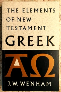 The Elements of New Testament Greek, by J W Wenham, 1993 pb - Imagen 1 de 2
