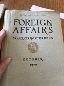 Foreign Affairs An American Quarterly Review Oct 1972 - Vol 51 No 1 - 50th Anniv - Picture 1 of 1