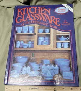 Kitchen Glassware of the Depression Years, 4th Edition--G. Florence (HB, 1990) - Imagen 1 de 8