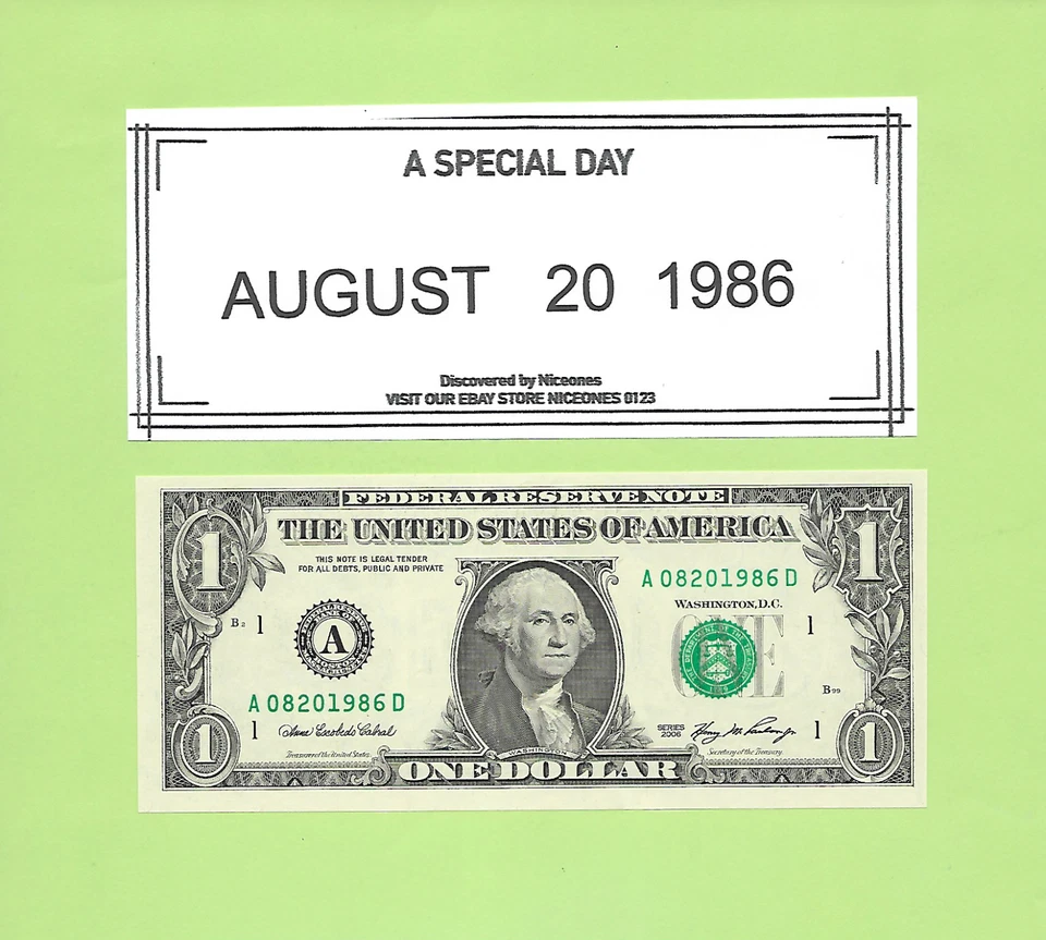 AUGUST 20, 1986 ... 2006 ..UNCIRC $1  A 0820 1986 D .. BIRTHDAY NOTE  08-20-1986 - Image 1 of 1