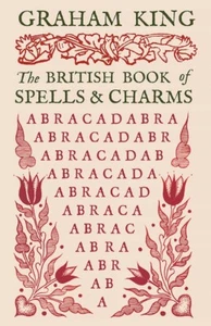 Britisches Buch Zauber & Charms, metaphysisch, Hexerei, Folklore, Okkult, Flüche, Hund - Bild 1 von 1