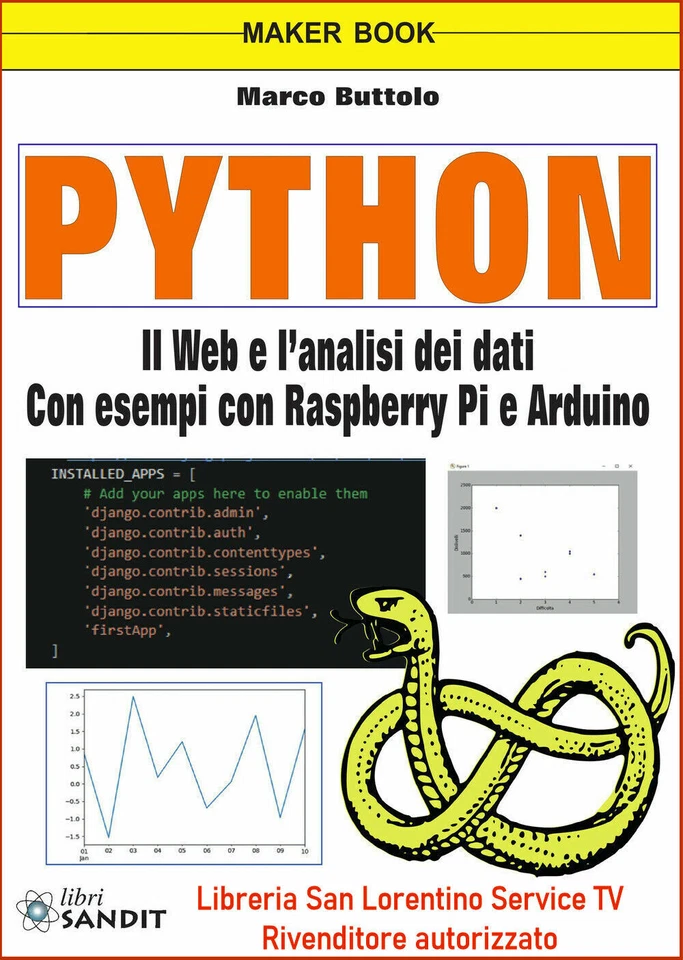 PYTHON LIBRO WEB ANALISI DATI PROGRAMMAZIONE ESEMPI CON RASPBERRY Pi E ARDUINO - Immagine 1 di 1
