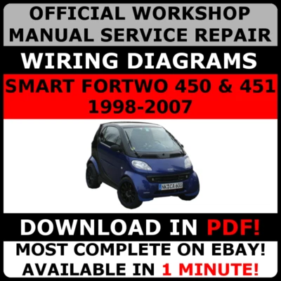 MANUALE UFFICIALE OFFICINA RIPARAZIONE PER CABLAGGIO SMART FORTWO 450 & 451 1998-2007#