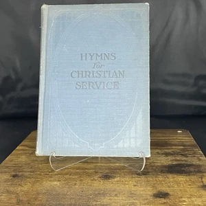 Hymns For Christian Service Hardcover Book 1936 Tabernacle Publishing Co. Hope P - Foto 1 di 4