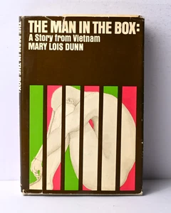 The Man in the Box A Story from Vietnam by Mary Lois Dunn HCDJ 1968 SIGNED - Picture 1 of 16