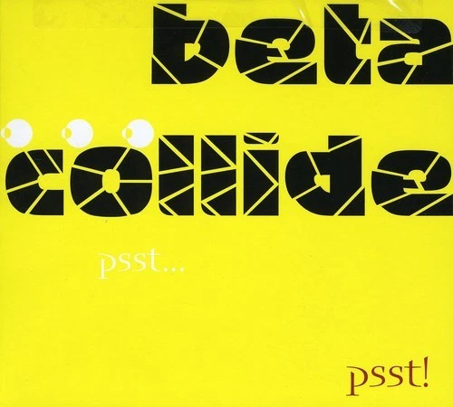 Beta Collide - PSST PSST [New CD] - Image 1 of 1
