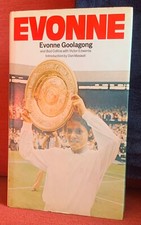EVONNE - Evonne Goolagong (Wimbledon Champion 1971/80) Hardback 1st Edition 1975