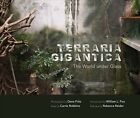 Terraria Gigantica: Świat pod szkłem, twarda okładka Fritz, Dana (PHT); F...