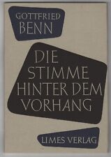 Gottfried Benn: Die Stimme hinter dem Vorhang     1960