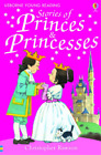 Young Reading: Stories of Princes and Princesses (Usborne Young Reading Series 1
