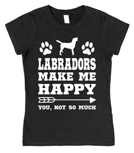 Camiseta Labradors Make Me Happy Funny Labrador Dueño Regalo para Amante de Perros - Imagen 1 de 2