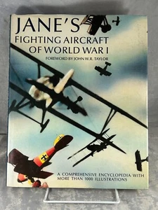 JANE'S FIGHTING AIRCRAFT OF WORLD WAR 1 by John W. R. Taylor (Hardcover 1990) - Picture 1 of 4