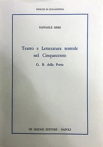 TEATRO E LETTERATURA TEATRALE NEL CINQUECENTO Di R. Sirri Napoli 1982 - Imagen 1 de 1