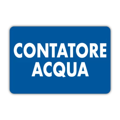 GLOBAL PUBBLITÀ CARTELLO SEGNALETICO - contatore acqua - segnale