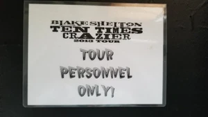 BLAKE SHELTON - ORIGINAL 7 X 9 "TEN TIMES CRAZIER 2013 TOUR" CONCERT TOUR SIGN - Picture 1 of 1