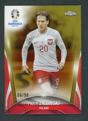 2024 PIOTR ZIELINSKI 06/50 TOPPS CHROME UEFA EURO2024 GERMANY GOLD - Image 1 of 2