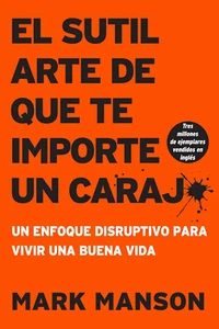 Sutil Arte De Que Te Importe Un Caraj* Spanish Edition  - Foto 1 di 12