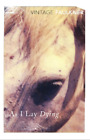 William Faulkner As I Lay Dying (Livre de poche) (IMPORTATION BRITANNIQUE)