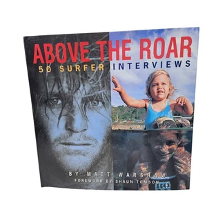 Above The Roar 50 Surfer Interviews Matt Warshaw HC DJ 0965901904 Free Shipping - Imagen 1 de 14