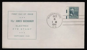#820 15c James Buchanan-Electric Eye, Unknown H/C FDC **ANY 5=FREE SHIPPING** - Picture 1 of 1