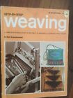Step By Step Weaving techniques &amp; projects vintage hand craft book PB 1975
