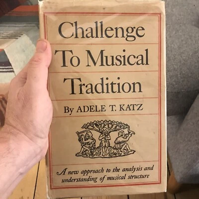 Challenge to Musical Tradition A T Katz 1947 Putnam Vintage HB Book - Image 1 of 4