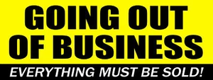 GOING OUT OF BUSINESS DECAL sticker closeout save big huge must bankrupt - Picture 1 of 1