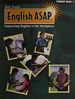 English ASAP: Student Book 3, connecting English to the Workplace by STECK-VAUG