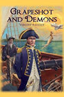 Grapeshot and Demons By MR Vincent P Scully - New Copy - 9781480285309