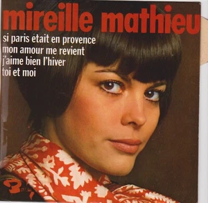 MIREILLE MATHIEU SI PARIS ETAIT EN PROVENCE FRENCH ORIG EP PAUL MAURIAT - Imagen 1 de 1