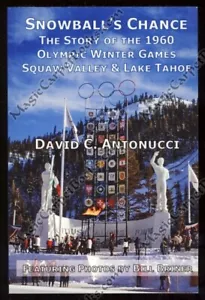 SNOWBALLS CHANCE 1960 Olympic Games SQUAW VALLEY Lake Tahoe SKIING Sports PHOTOS - Imagen 1 de 1