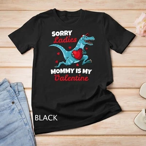 Divertida Camiseta Sorry Mommy Is My Valentine Day Gifts Niños San Valentín Unisex - Imagen 1 de 15