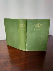 DIE LEIDENSCHAFTLICHEN FREUNDE (1913 1. AUFL.) VON H. G. WELLS - MACMILLAN UND CO. - Bild 1 von 9