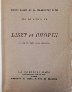 Liszt und Chopin (zwei Abkürzungen ohne Musik) | Guy De Pourtalès | Guter Zustand - Bild 1 von 1